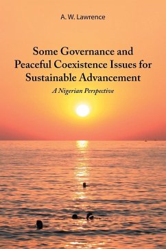 Some Governance and Peaceful Coexistence Issues for Sustainable Advancement: A Nigerian Perspective