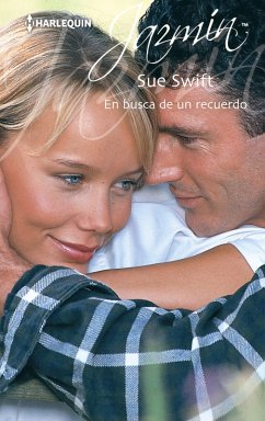 En busca de un recuerdo (eBook, ePUB) - Swift, Sue