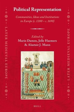 Political Representation: Communities, Ideas and Institutions in Europe (C. 1200 - C. 1690)