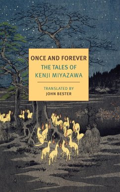 Once and Forever: The Tales of Kenji Miyazawa - Bester, John; Miyazawa, Kenji
