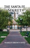 The Santa Fe Secret