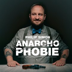 Philip Simon, Anarchophobie (MP3-Download) - Simon, Philip