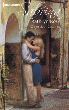 Objectivo: casar-se (eBook, ePUB) - Ross, Kathryn