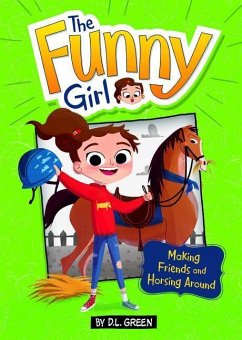 Making Friends and Horsing Around: A 4D Book - Green, D. L.