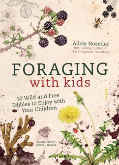 Foraging with Kids - Nozedar, Adele