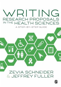 Writing Research Proposals in the Health Sciences - Schneider, Zevia;Fuller, Jeffrey