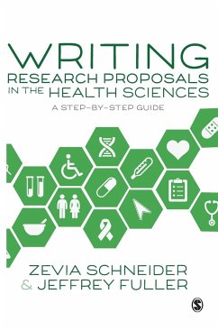Writing Research Proposals in the Health Sciences - Schneider, Zevia;Fuller, Jeffrey