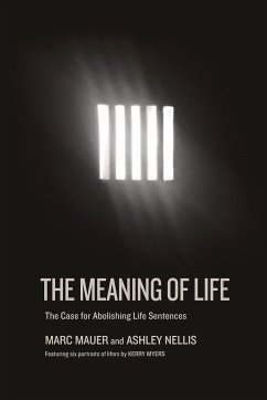 The Meaning of Life - Mauer, Marc; Nellis, Ashley