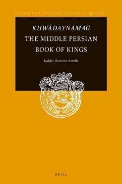 Khwadāynāmag the Middle Persian Book of Kings - Hämeen-Anttila, Jaakko