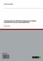 Auswirkungen der IFRS-Rechnungslegung auf Aufbau und Inhalt des Internen Rechnungswesens (eBook, ePUB)