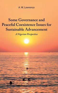 Some Governance and Peaceful Coexistence Issues for Sustainable Advancement - Lawrence, A. W.