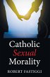 Catholic Sexual Morality - Bild 1
