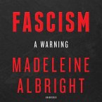 Fascism: A Warning: A Warning