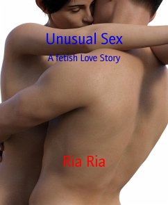 Unusual Sex (eBook, ePUB) - Ria, Ria