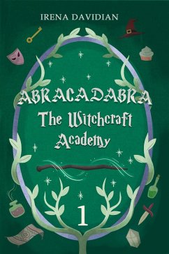 Abracadabra: The Witchcraft Academy (eBook, ePUB) - Blind, I. D.; Davidian, Irena