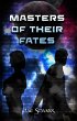Masters of Their Fates (Constant Stars,... - Bild 1