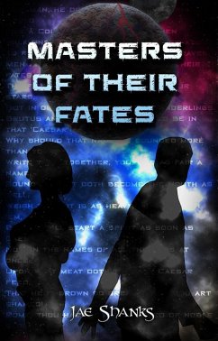 Masters of Their Fates (Constant Stars, #3) (eBook, ePUB) - Shanks, Jae