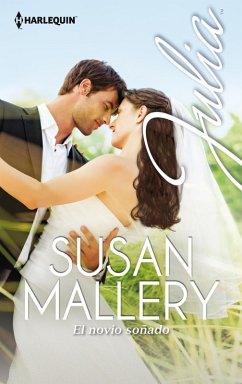 El novio soñado (eBook, ePUB) - Mallery, Susan