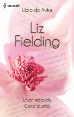Unión imposible - Ganar el amor (eBook, ePUB) - Fielding, Liz