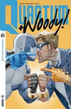 Quantum and Woody! (2017) Volume 1: Kiss Kiss, Klang Klang - Kibblesmith, Daniel