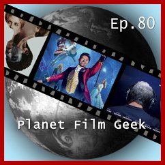 Planet Film Geek, PFG Episode 80: The Greatest Showman, The Killing of a Sacred Deer, Score (MP3-Download) - Langley, Colin; Schmidt, Johannes