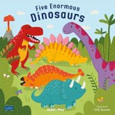 Five Enormous Dinosaurs Five Enormous Dinosaurs