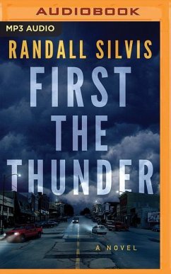 First the Thunder - Silvis, Randall