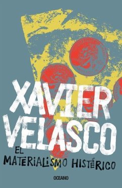 Materialismo Histérico - Velasco, Xavier