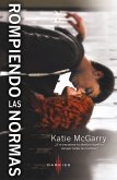 Rompiendo las normas (eBook, ePUB)