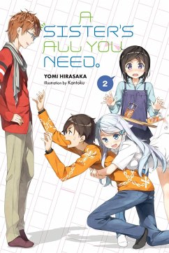 A Sister's All You Need., Vol. 2 (Light Novel) - Hirasaki, Yomi