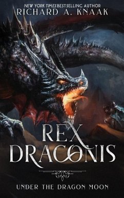 Rex Draconis: Under the Dragon Moon - Knaak, Richard A.