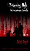 Breeding Ugly (The Hunter Vampire Chronicles, #5) (eBook, ePUB)