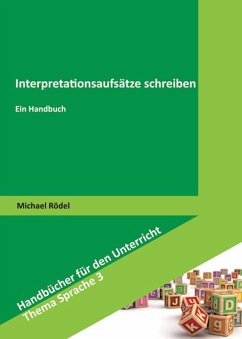 Interpretationsaufsätze schreiben - Rödel, Michael