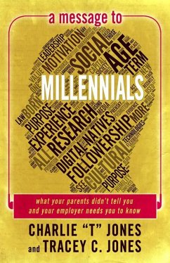 A Message to Millennials - Jones, Charlie T