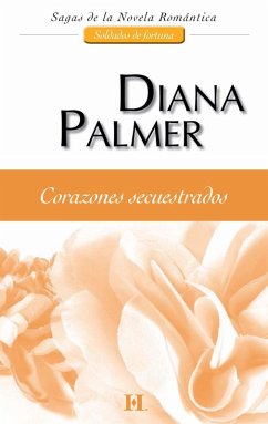 Corazones secuestrados (eBook, ePUB) - Palmer, Diana