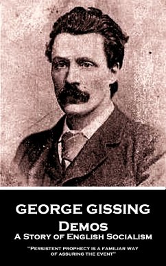 Demos: A Story of English Socialism (eBook, ePUB) - Gissing, George