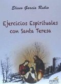 Ejercicios espirituales con santa Teresa