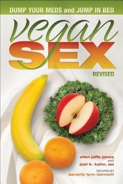 Vegan Sex, Revised - Jones, Ellen Jaffe