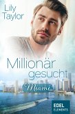 Millionär gesucht: Miami (eBook, ePUB)