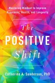 The Positive Shift