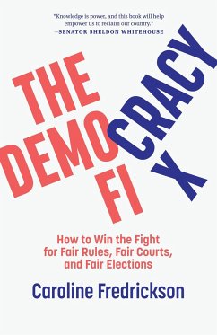 The Democracy Fix - Fredrickson, Caroline