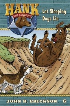 Let Sleeping Dogs Lie - Erickson, John R.