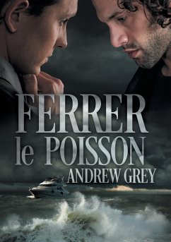 Ferrer le poisson - Grey, Andrew