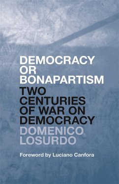 Democracy or Bonapartism - Losurdo, Domenico