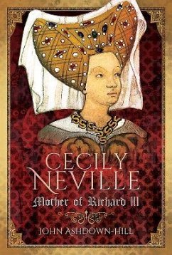 Cecily Neville - Ashdown-Hill, John