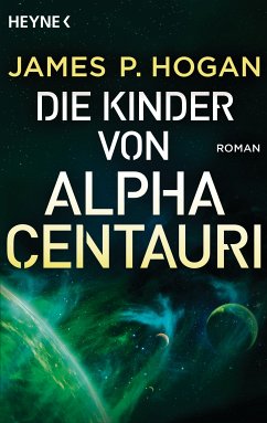 Die Kinder von Alpha Centauri (eBook, ePUB) - Hogan, James P.