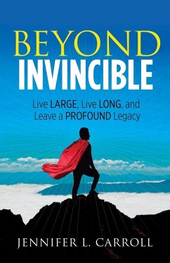 Beyond Invincible - Carroll, Jennifer L.