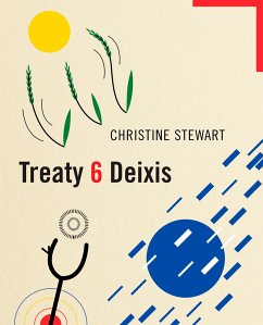 Treaty 6 Deixis - Stewart, Christine