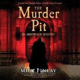 The Murder Pit: An Arrowood Mystery