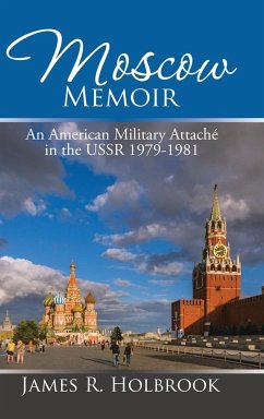 Moscow Memoir - Holbrook, James R.